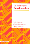 Haine des fonctionnaires (La)